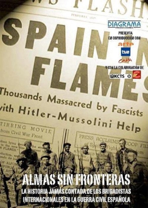 Movie poster for Almas sin fronteras: La historia de la Brigada Abraham Lincoln (2006)
