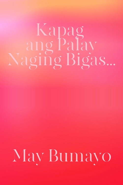 Movie poster for Kapag Ang Palay Naging Bigas... May Bumayo (2002)