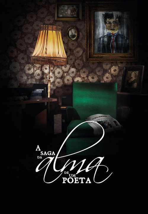 Movie poster for A Saga da Alma de um Poeta (2016)