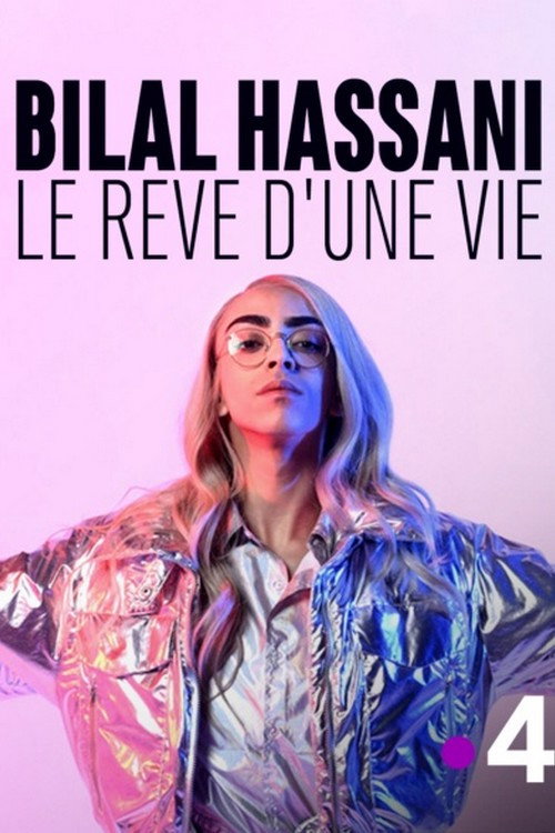 Movie poster for Bilal Hassani, le rêve d'une vie (2019)