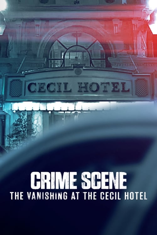 Series poster for Crime Scene: The Vanishing at the Cecil Hotel (2021)