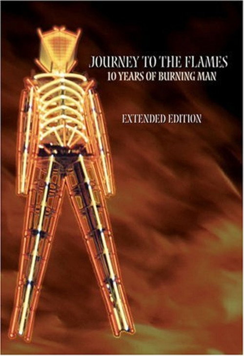 Movie poster for Journey to the Flames: 10 Years of Burning Man (2001)