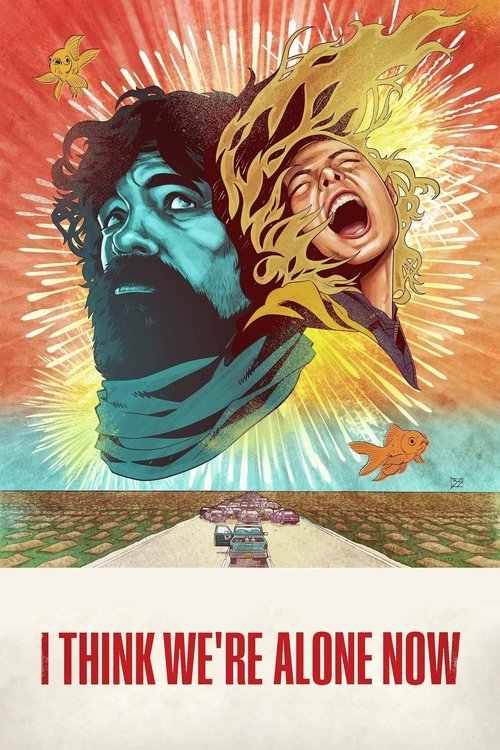 Movie poster for I Think We're Alone Now (2018)