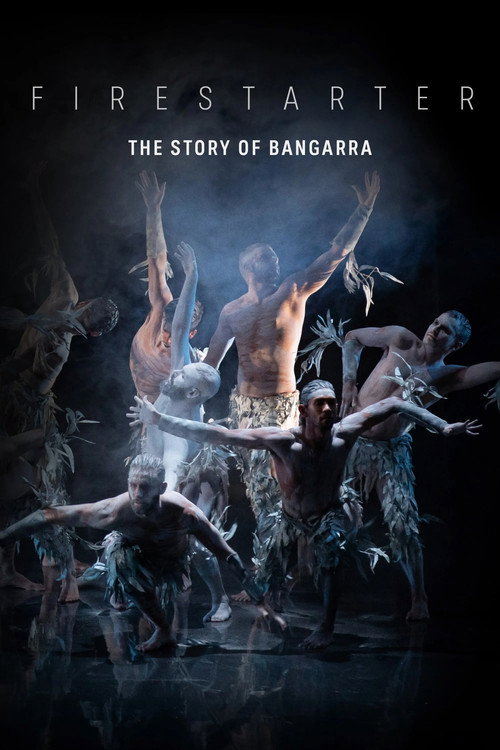 Movie poster for Firestarter: The Story of Bangarra (2021)