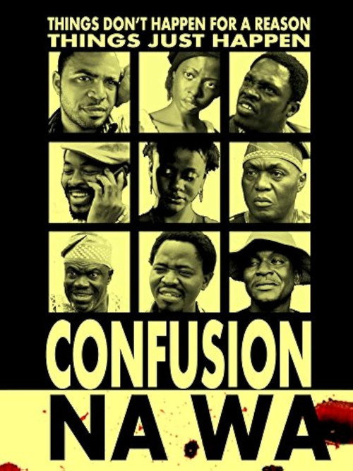 Movie poster for Confusion Na Wa (2013)