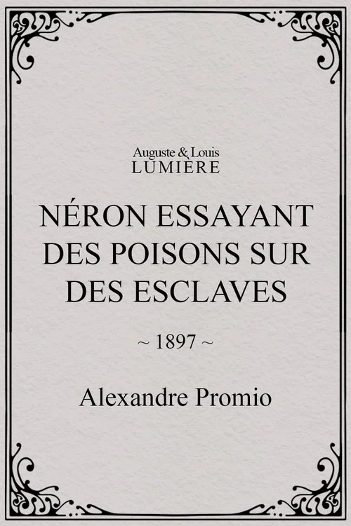 Movie poster for Néron essayant des poisons sur des esclaves (1898)