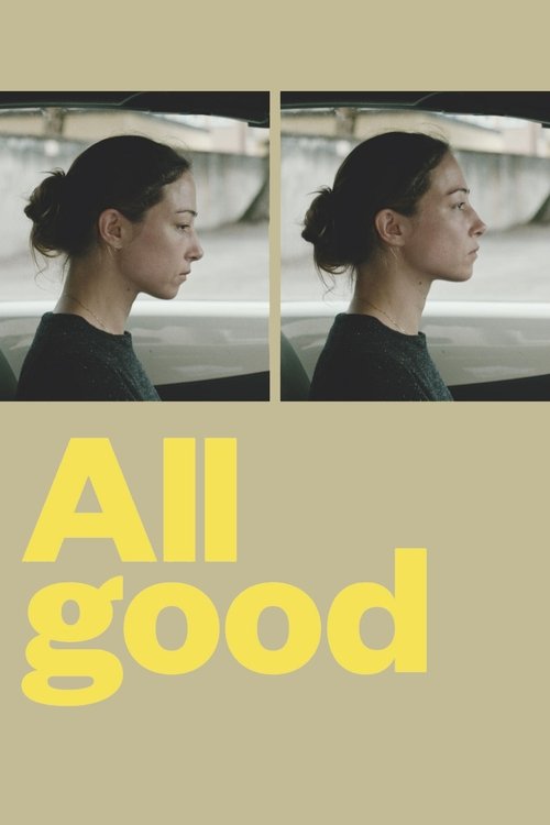 Movie poster for All Good (2018)
