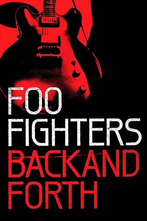 Movie poster for Foo Fighters: Back and Forth (2011)