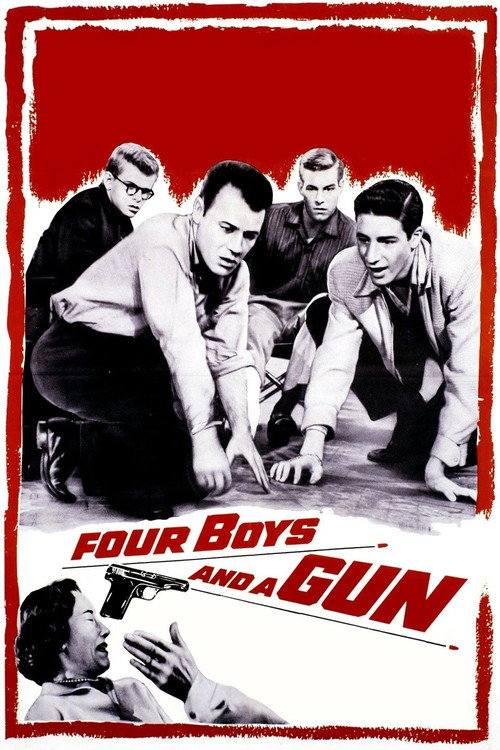 Movie poster for Four Boys and a Gun (1957)