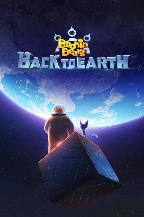 Movie poster for Boonie Bears: Back to Earth (2022)