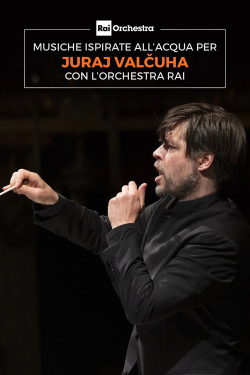 Movie poster for OSN: musiche ispirate all'acqua per Juraj Valčuha con l'Orchestra Rai (2022)