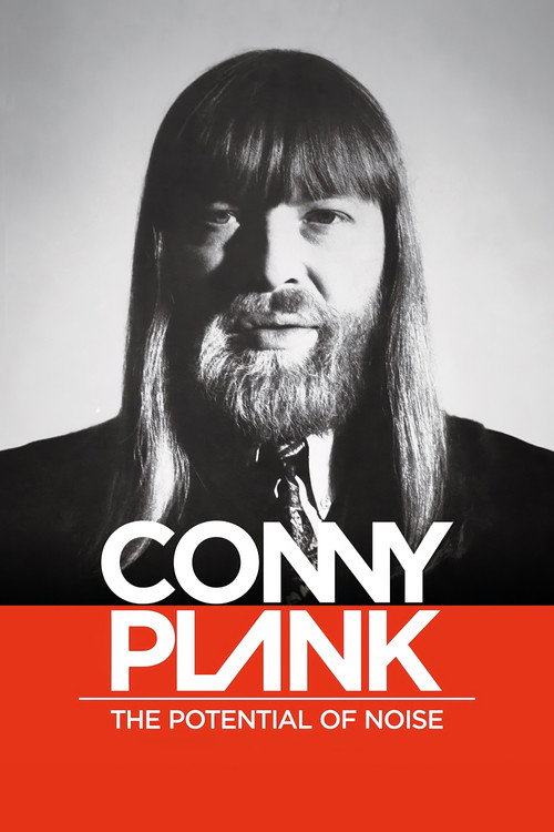 Movie poster for Conny Plank: The Potential of Noise (2017)