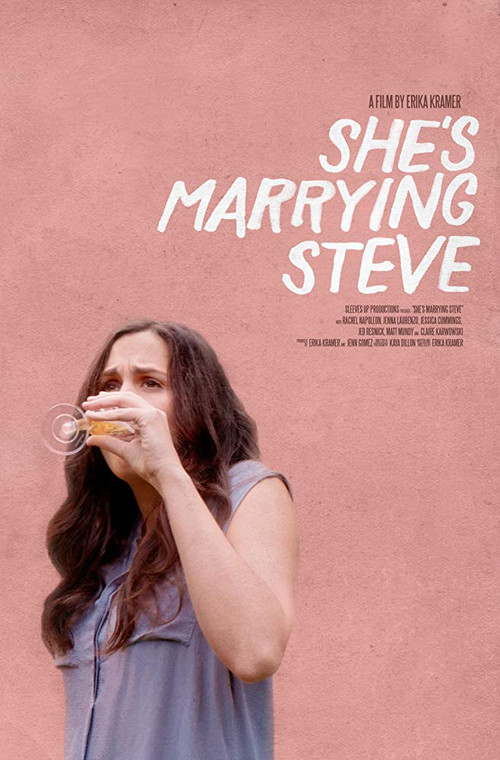 Movie poster for She's Marrying Steve (2017)