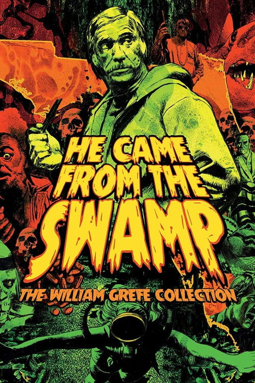 Movie poster for They Came from the Swamp: The Films of William Grefé (2016)