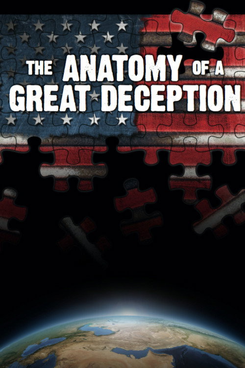 Movie poster for The Anatomy of a Great Deception (2014)