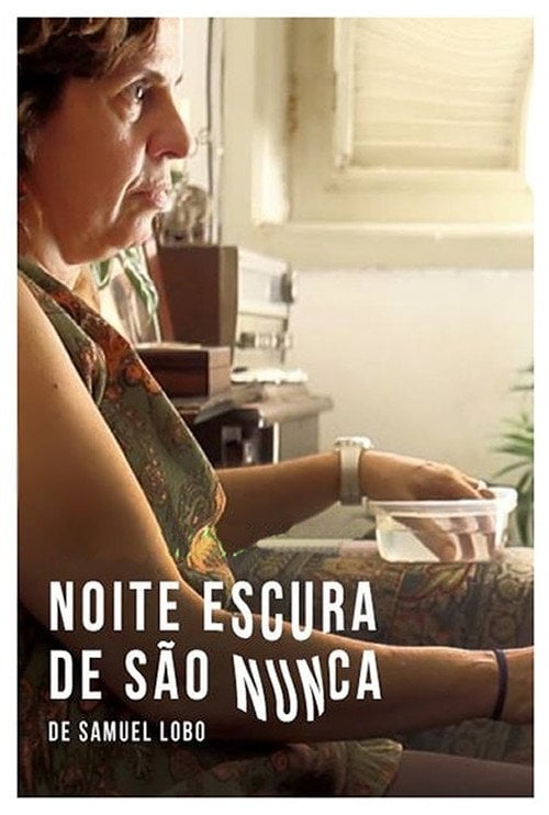 Movie poster for Noite Escura de São Nunca (2015)