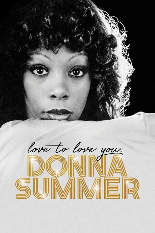 Movie poster for Love to Love You, Donna Summer (2023)