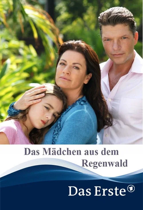Movie poster for Das Mädchen aus dem Regenwald (2011)