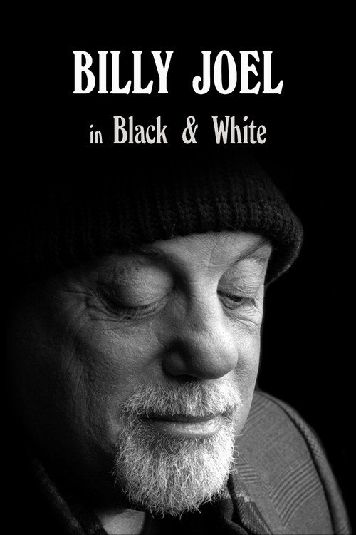 Movie poster for Billy Joel: In Black & White (2022)
