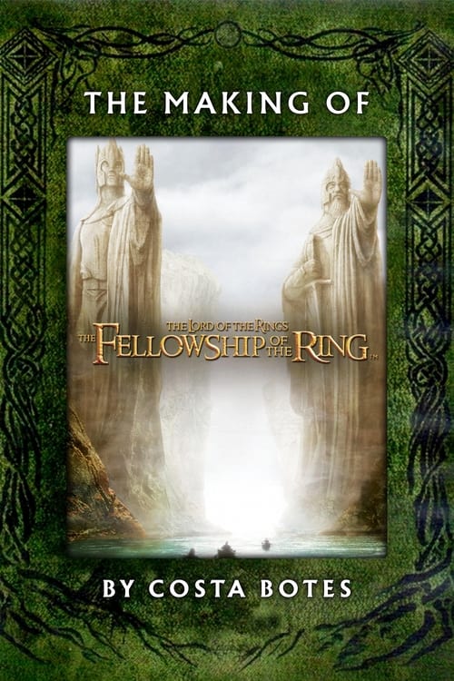 Movie poster for The Making of 'The Fellowship of the Ring' (2002)