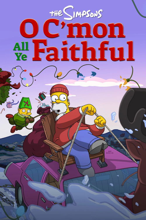 Movie poster for The Simpsons: O C'mon All Ye Faithful (2024)