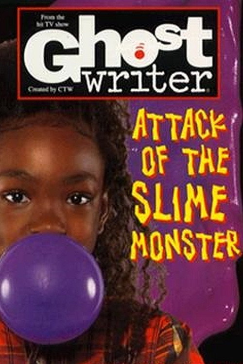 Movie poster for Ghostwriter: Attack of the Slime Monster (1995)
