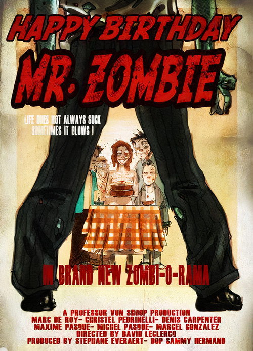 Movie poster for Happy Birthday, Mr. Zombie (2012)
