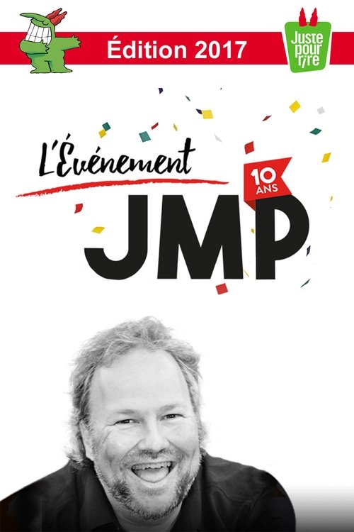 Movie poster for Juste pour rire 2017 - L'Événement JMP 10e anniversaire! (2017)