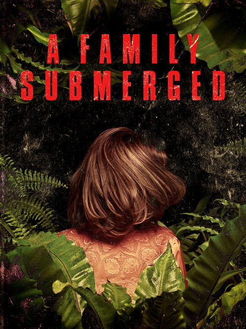 Movie poster for A Family Submerged (2018)