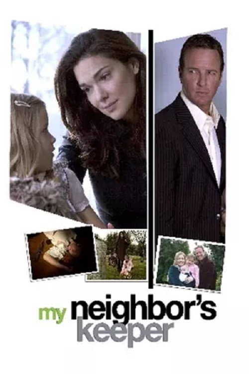Movie poster for My Neighbor's Keeper (2007)