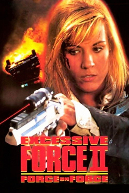 Movie poster for Excessive Force II: Force on Force (1995)