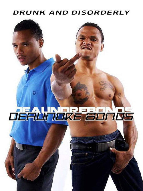 Movie poster for De'aundre Bonds - Drunk and Disorderly (2019)
