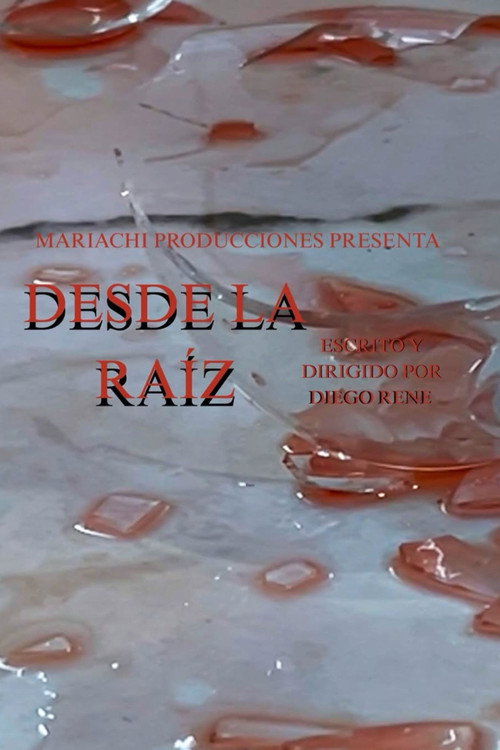 Movie poster for Desde la raíz (2024)