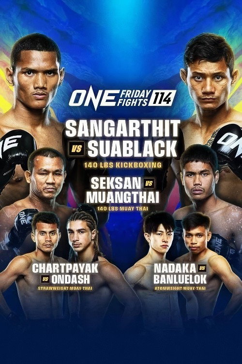 Movie poster for ONE Friday Fights 114: Sangarthit vs. Suablack (2025)