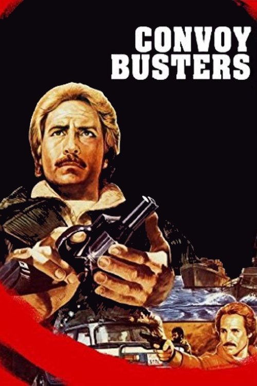 Movie poster for Convoy Busters (1978)