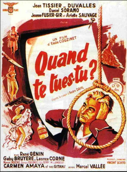 Movie poster for Quand te tues-tu ? (1953)