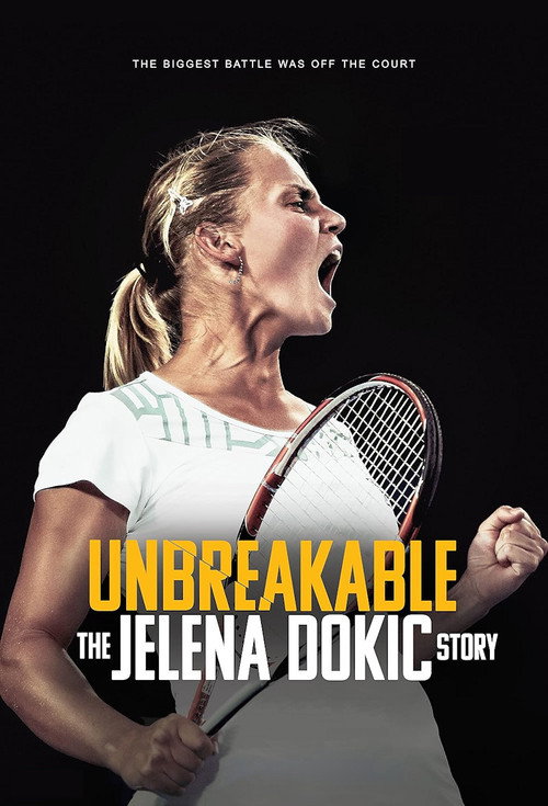 Movie poster for Unbreakable: The Jelena Dokic Story (2024)