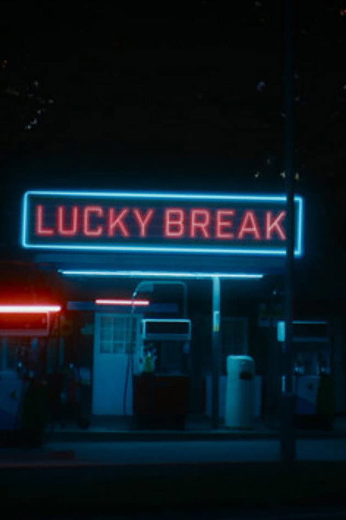 Movie poster for Lucky Break (2020)