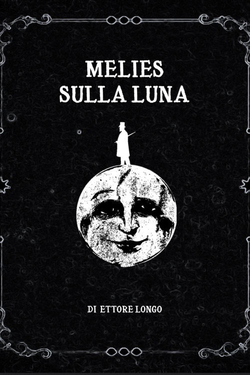 Movie poster for MÉLIÈS SULLA LUNA (2024)