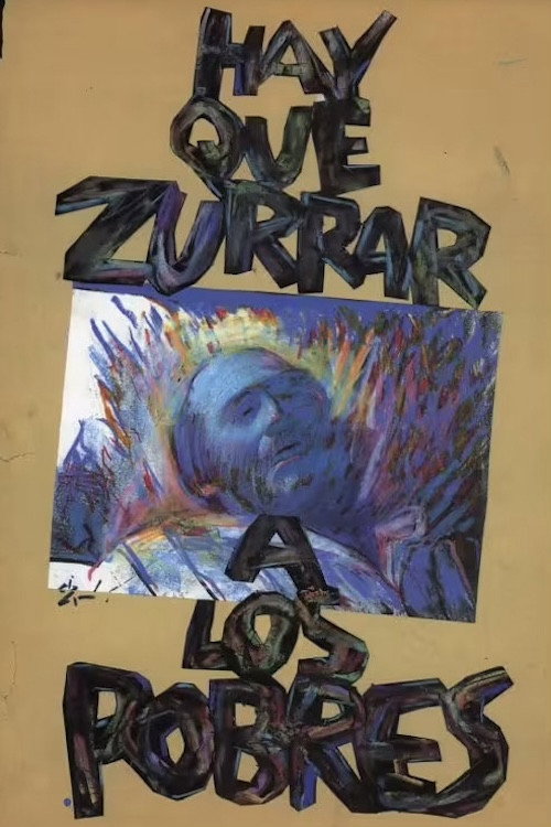 Movie poster for Hay que zurrar a los pobres (1993)