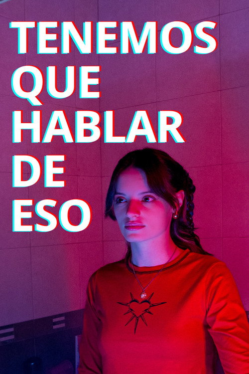 Movie poster for Tenemos que hablar de eso (2025)