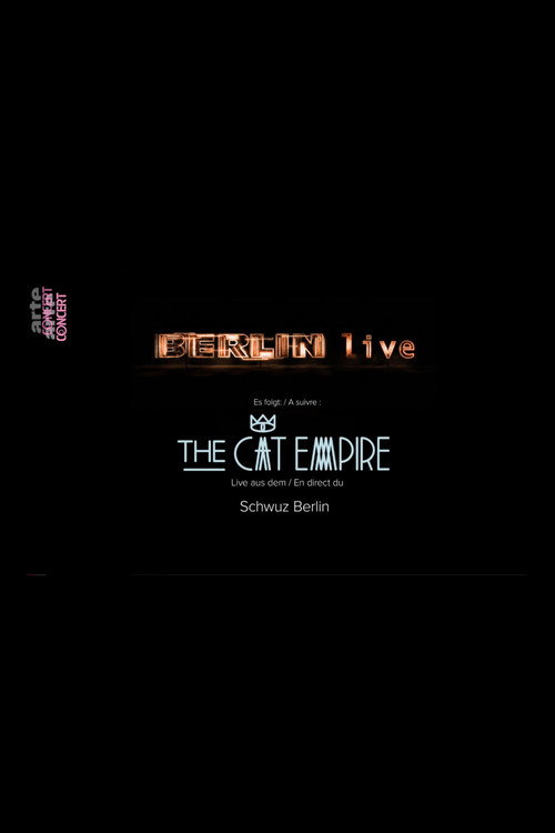 Movie poster for The Cat Empire: Live in Berlin (2019)