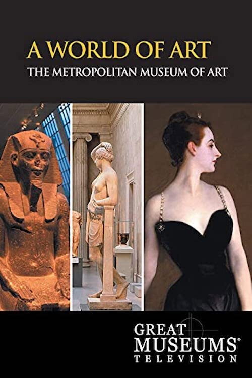 Movie poster for A World of Art: The Metropolitan Museum of Art
