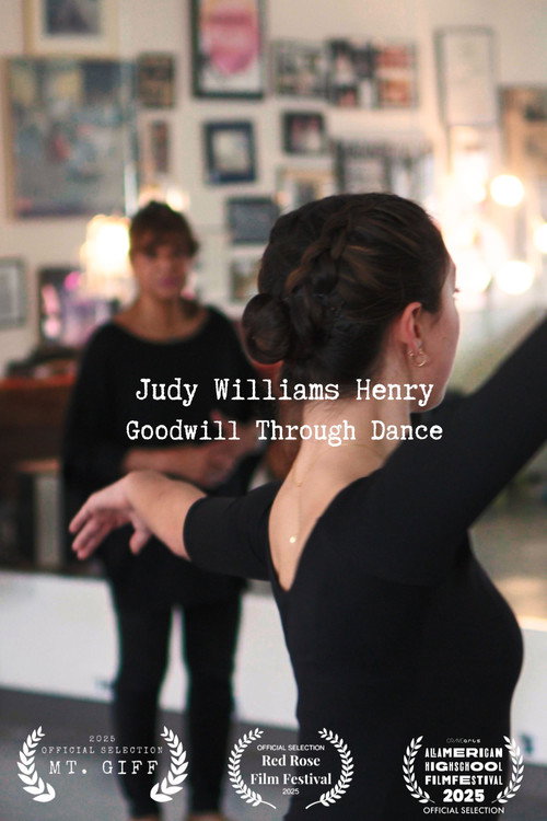 Movie poster for Judy Williams Henry - Goodwill Through Dance (2025)