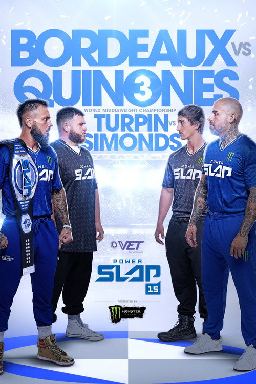 Movie poster for Power Slap 15: Bordeaux vs. Quinones 3 (2025)