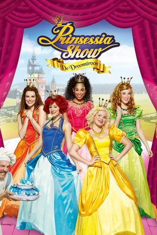 Movie poster for Prinsessia Show: De Droomtroon (2016)