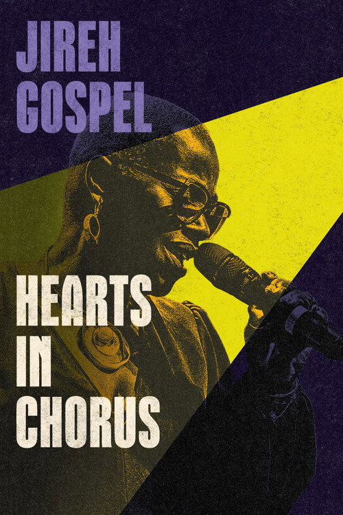 Movie poster for Jireh Gospel: Hearts in Chorus (2025)