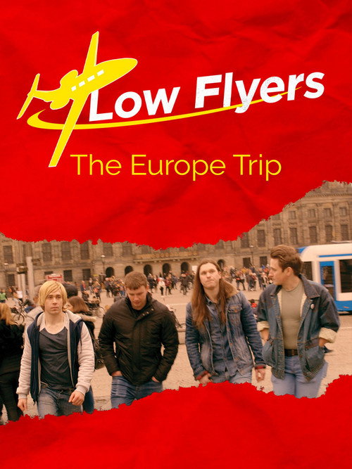 Movie poster for Low Flyers: The Europe Trip (2020)
