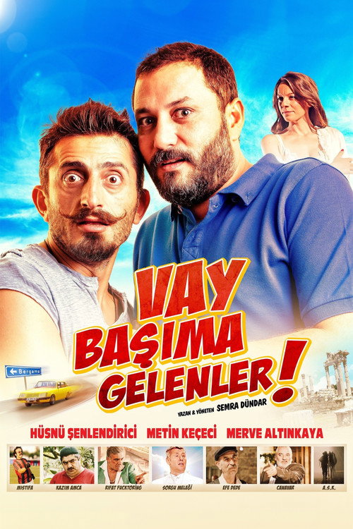 Movie poster for Vay Başıma Gelenler! (2013)
