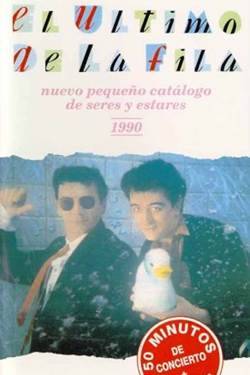 Movie poster for El Último de la Fila - Fin de Gira 'En Defensa de la Naturaleza' (1990)
